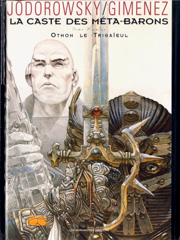 Caste des meta-barons - othon le trisaïeul