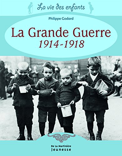 la grande guerre 1914-1918  