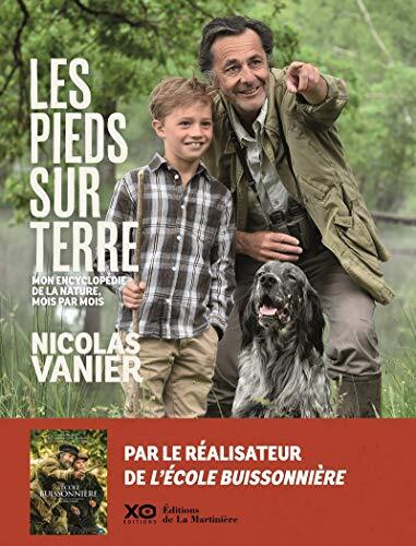 Pieds sur terre : Mon encyclopédie de la nature, mois par mois (Les)