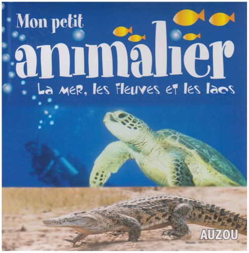 la mer, les fleuves et les lacs  