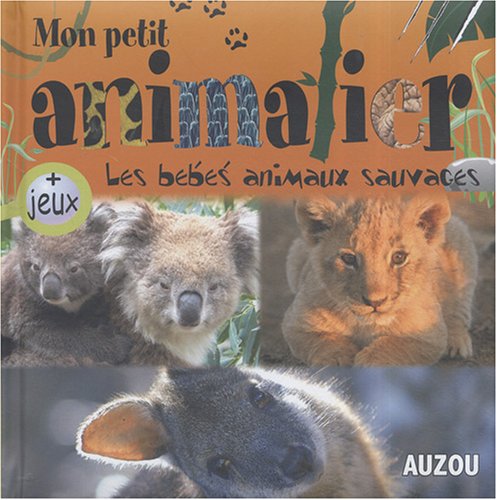 les bébés animaux sauvages  