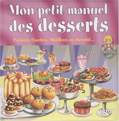 mon petit manuel des desserts