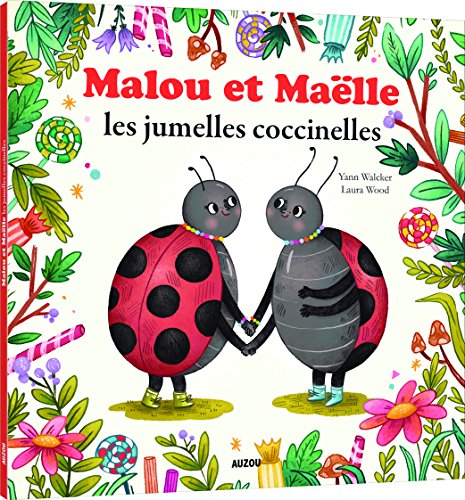 Malou et maelle les jumelles coccinelles