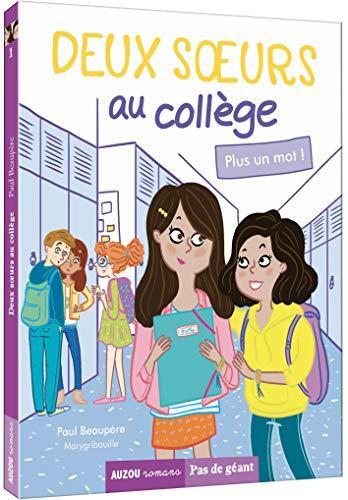 deux soeurs au collège. t01. plus un mot [1]