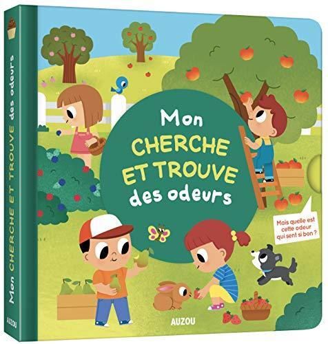 Couverture: mon cherche et trouve des odeurs mon cherche et trouve des odeurs