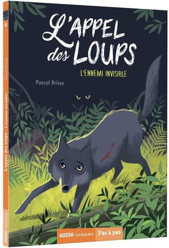 Appel des loups / L ennemi invisible / Pas à pas (L )