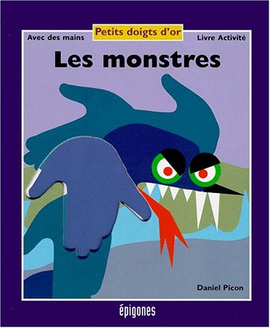 monstres (les )