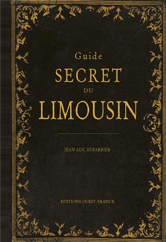 guide secret du limousin