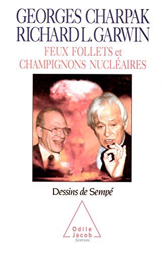 Feux follets et champignons nucleaires