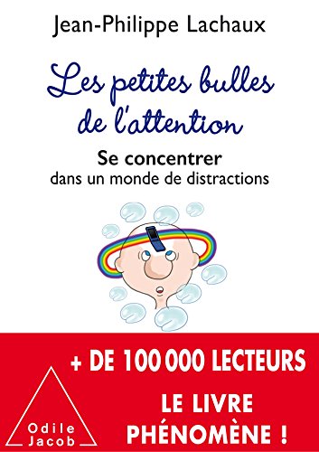 Petites bulles de l attention (Les)