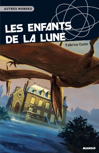les enfants de la lune   [09]