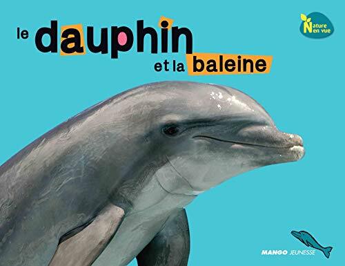 le dauphin et la baleine  