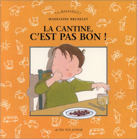 la cantine, c'est pas bon !  