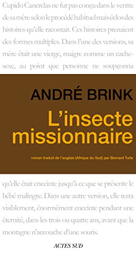 L insecte missionnaire