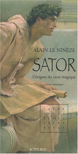 Sator - l enigme du carre magique