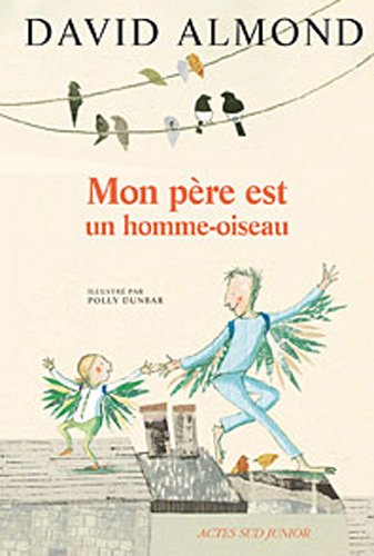 mon pére est un homme-oiseau