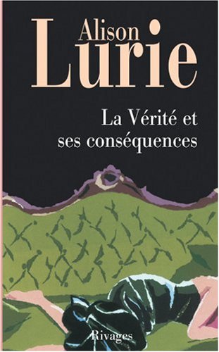 Verite et ses consequences (la)