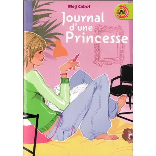 journal d'une princesse, t01. [1]