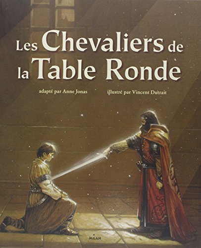 les chevaliers de la tabe ronde  