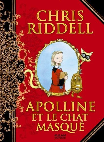 apolline, t1. apolline et le chat masqué [1]