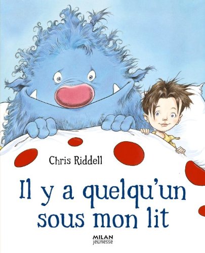 il y a quelqu'un sous mon lit