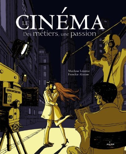 cinéma des métiers, une passion