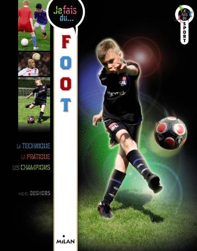 je fais du foot