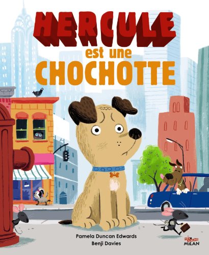 hercule est une chochote