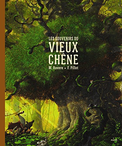 les souvenirs du vieux chêne  