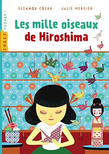 les mille oiseaux d'hiroshima  