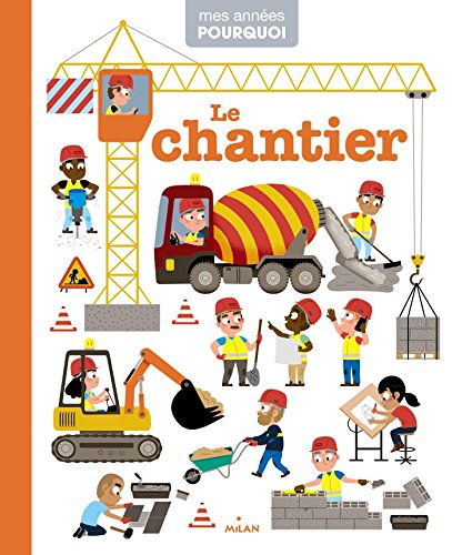le chantier  