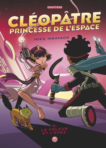 le cléopâtre, princesse de l'espace ; tome 2 : voleur et l'épée   [2]