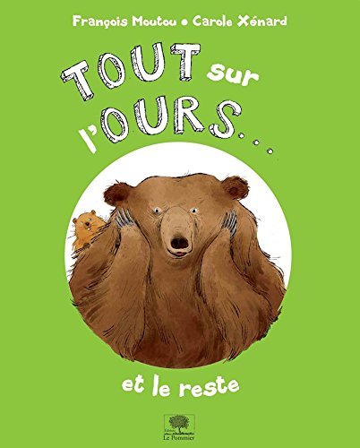 tout sur l'ours, et le reste