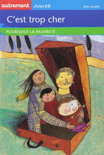 c'est trop cher : pourquoi la pauvreté ?