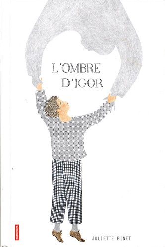 l' ombre d'igor  