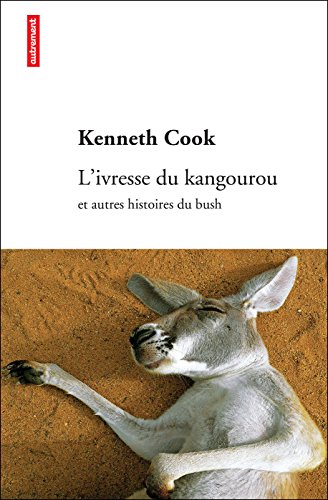 l' ivresse du kangourou  