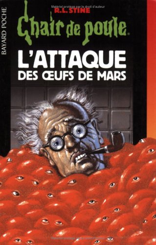 Attaque des oeufs de Mars (L )