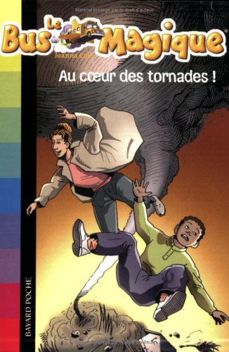 Au coueur des tornades