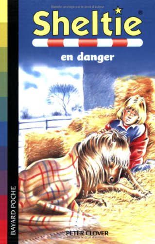 sheltie, t6. sheltie en danger [6]