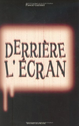 derrière l'écran
