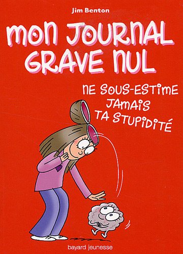 ne sous-estime jamais ta stupidité [7]