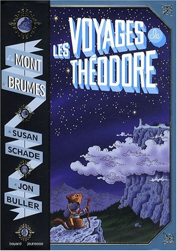 le mont des brumes, t01. les voyages de théodore   [1]