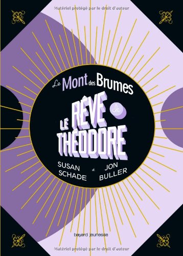 le mont des brume, t03. le rêve de théodore    [3]