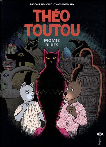 théo toutou, t6. momies blues [6]