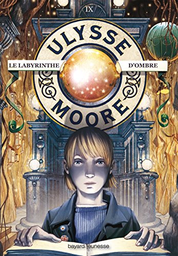 Moore ulyse - le labyrinthe d ombre