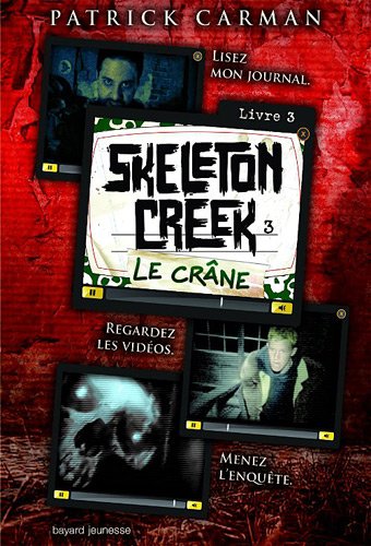 Skeleton creek - le crane