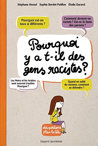 pourquoi y a-t-il des gens racistes ? [06]