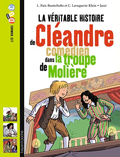 véritable histoire de cléandre, comédien dans la troupe de molière (la )
