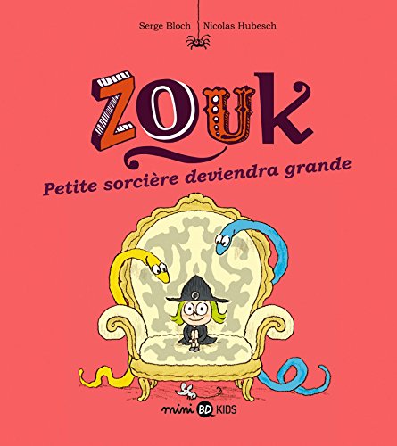 zouk, t12. petite sorcière deviendra grande [12]