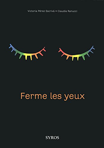 ferme les yeux